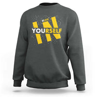Inspirational Quote Sweatshirt Believe In Yourself Motivation - Wonder Print Shop