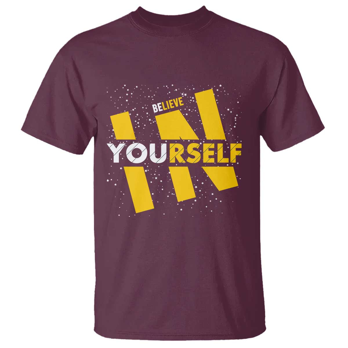 Inspirational Quote T Shirt Believe In Yourself Motivation - Wonder Print Shop