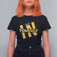 Inspirational Quote T Shirt For Women Believe In Yourself Motivation - Wonder Print Shop