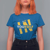 Inspirational Quote T Shirt For Women Believe In Yourself Motivation - Wonder Print Shop