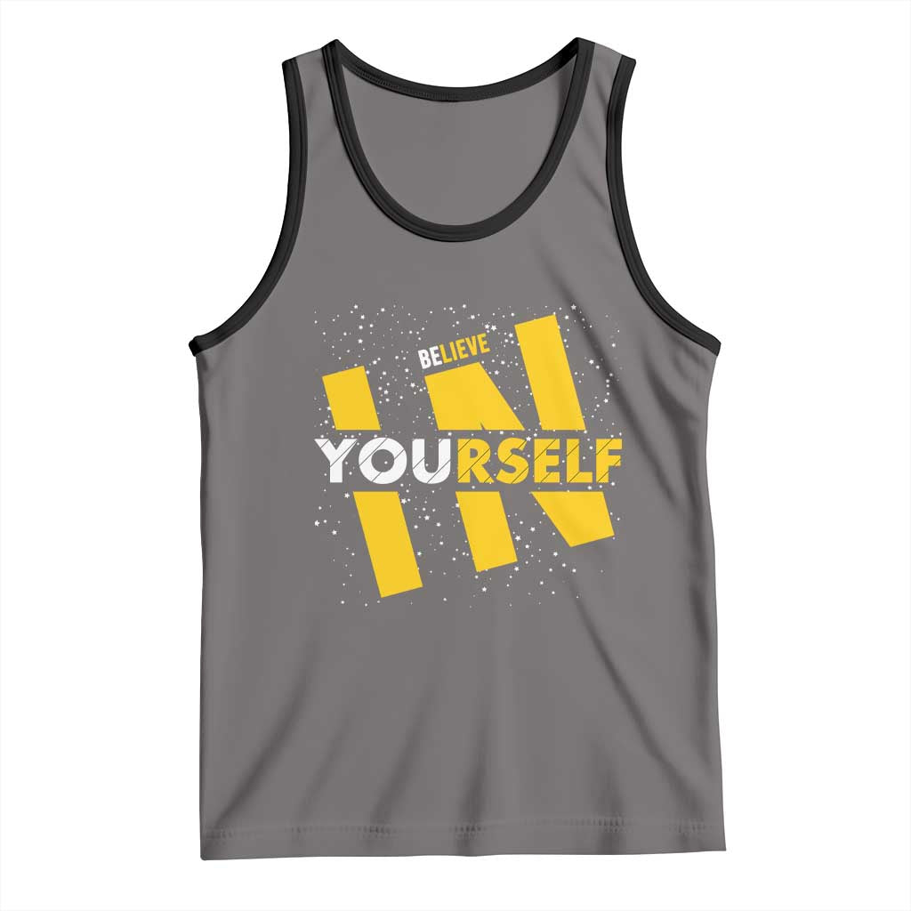 Inspirational Quote Tank Top Believe In Yourself Motivation - Wonder Print Shop
