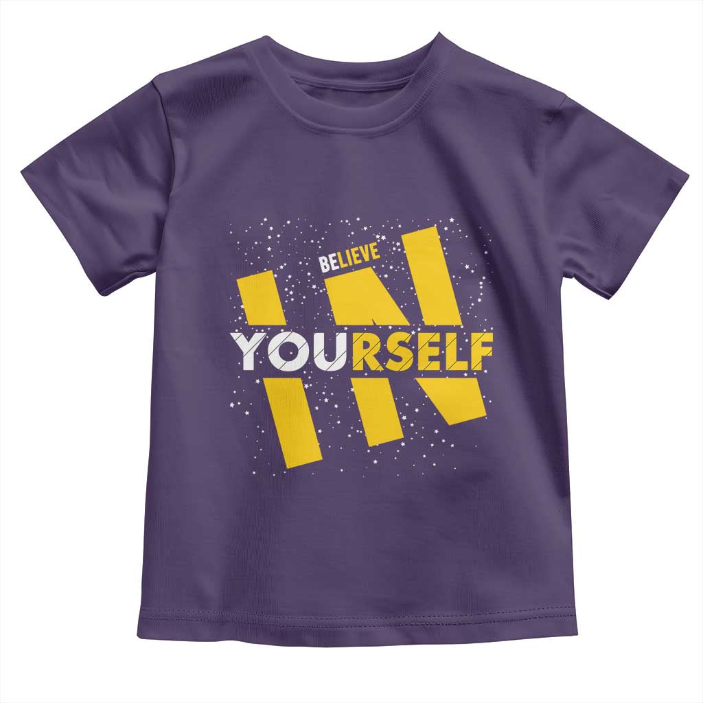 Inspirational Quote Toddler T Shirt Believe In Yourself Motivation - Wonder Print Shop