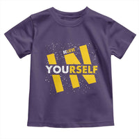 Inspirational Quote Toddler T Shirt Believe In Yourself Motivation - Wonder Print Shop