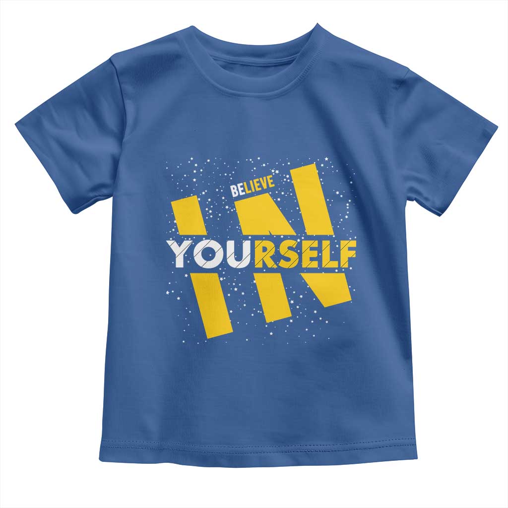 Inspirational Quote Toddler T Shirt Believe In Yourself Motivation - Wonder Print Shop