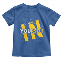 Inspirational Quote Toddler T Shirt Believe In Yourself Motivation - Wonder Print Shop