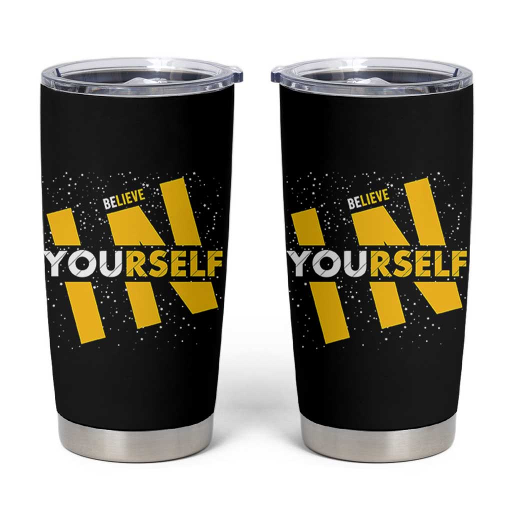 Inspirational Quote Tumbler Cup Believe In Yourself Motivation