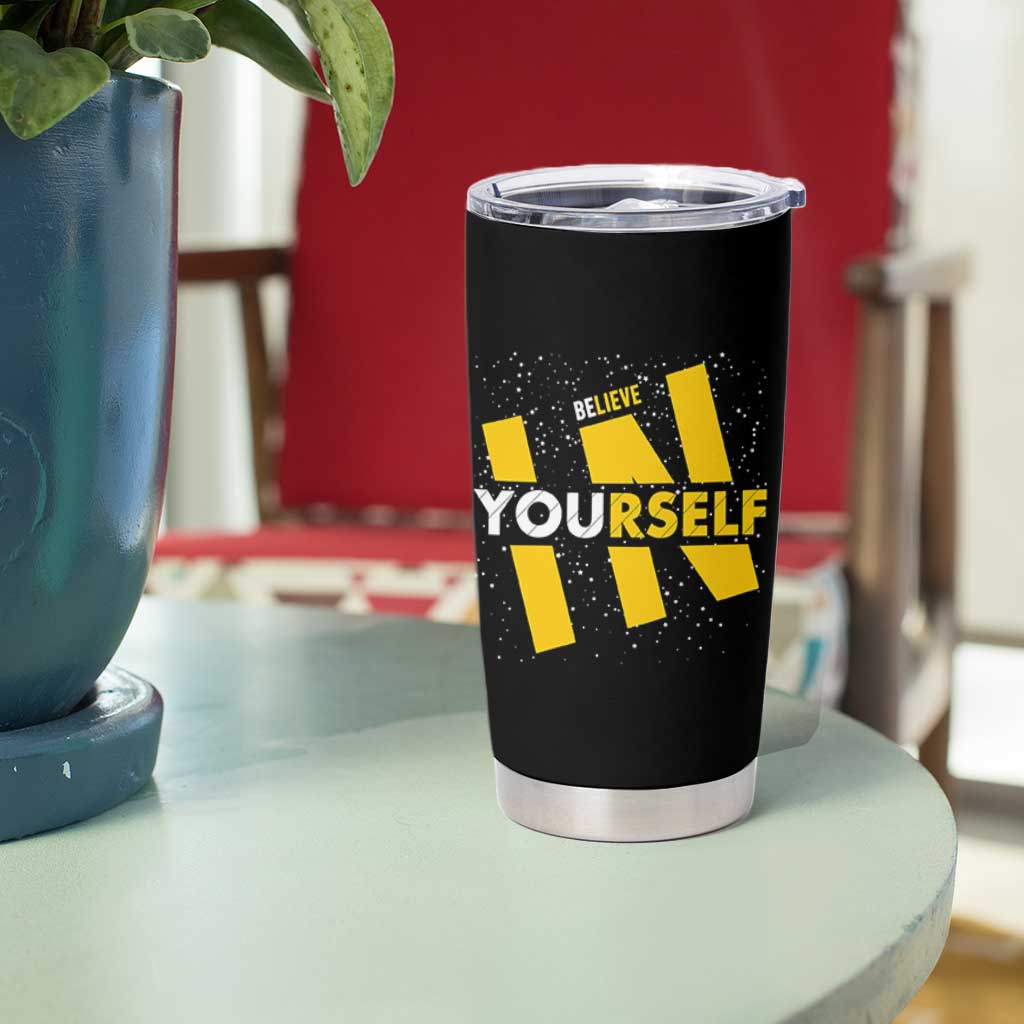 Inspirational Quote Tumbler Cup Believe In Yourself Motivation
