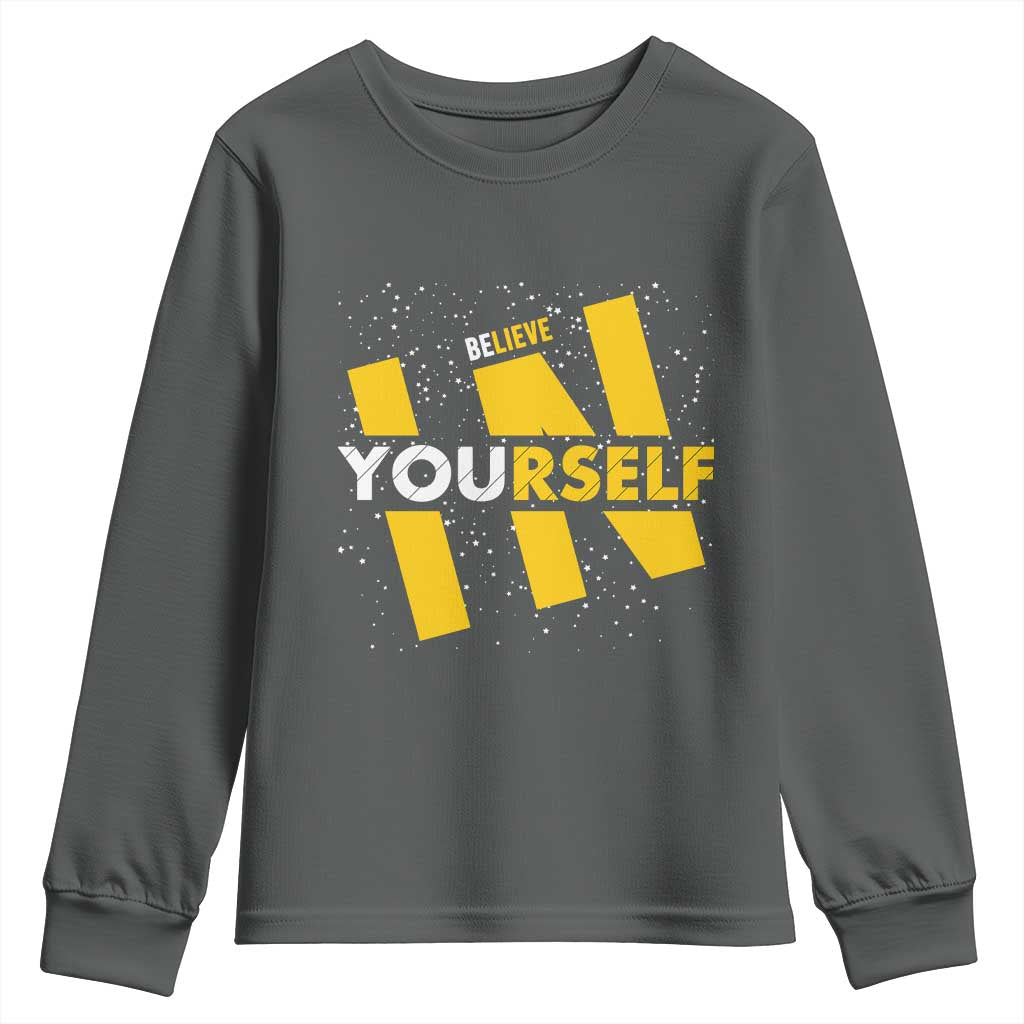 Inspirational Quote Youth Sweatshirt Believe In Yourself Motivation - Wonder Print Shop