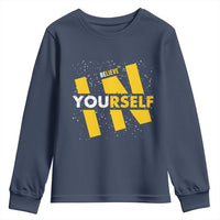Inspirational Quote Youth Sweatshirt Believe In Yourself Motivation - Wonder Print Shop