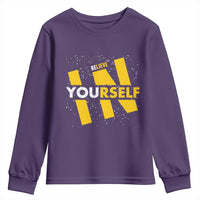 Inspirational Quote Youth Sweatshirt Believe In Yourself Motivation - Wonder Print Shop