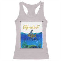 Mindset Is Everything Racerback Tank Top Positive Thinking Motivation - Wonder Print Shop