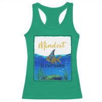 Mindset Is Everything Racerback Tank Top Positive Thinking Motivation - Wonder Print Shop