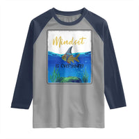 Mindset Is Everything Raglan Shirt Positive Thinking Motivation - Wonder Print Shop