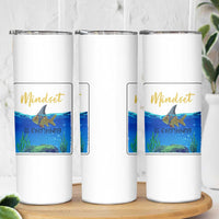 Mindset Is Everything Skinny Tumbler Positive Thinking Motivation
