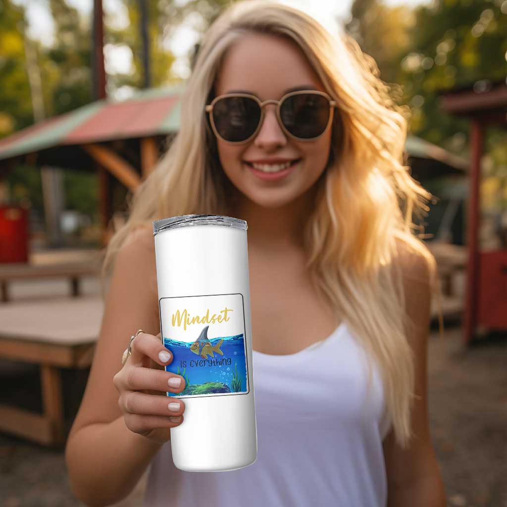 Mindset Is Everything Skinny Tumbler Positive Thinking Motivation