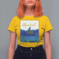 Mindset Is Everything T Shirt For Women Positive Thinking Motivation - Wonder Print Shop