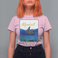 Mindset Is Everything T Shirt For Women Positive Thinking Motivation - Wonder Print Shop