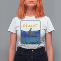 Mindset Is Everything T Shirt For Women Positive Thinking Motivation - Wonder Print Shop