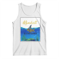 Mindset Is Everything Tank Top Positive Thinking Motivation - Wonder Print Shop