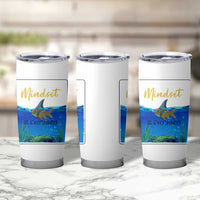 Mindset Is Everything Tumbler Cup Positive Thinking Motivation