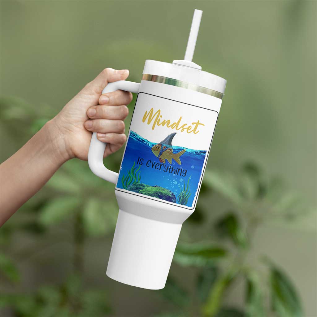 Mindset Is Everything Tumbler With Handle Positive Thinking Motivation