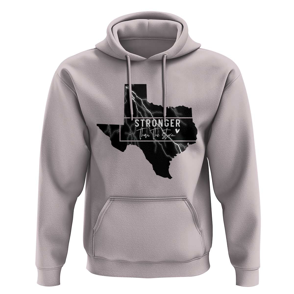 Strong Texas Hoodie Stronger Than The Storm Quote - Wonder Print Shop