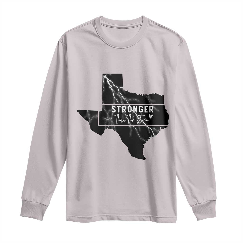 Strong Texas Long Sleeve Shirt Stronger Than The Storm Quote - Wonder Print Shop