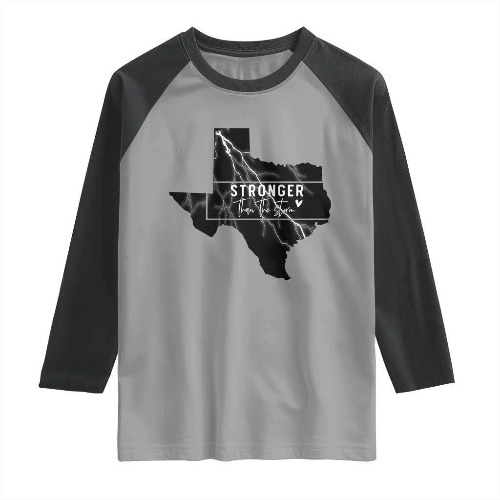 Strong Texas Raglan Shirt Stronger Than The Storm Quote - Wonder Print Shop
