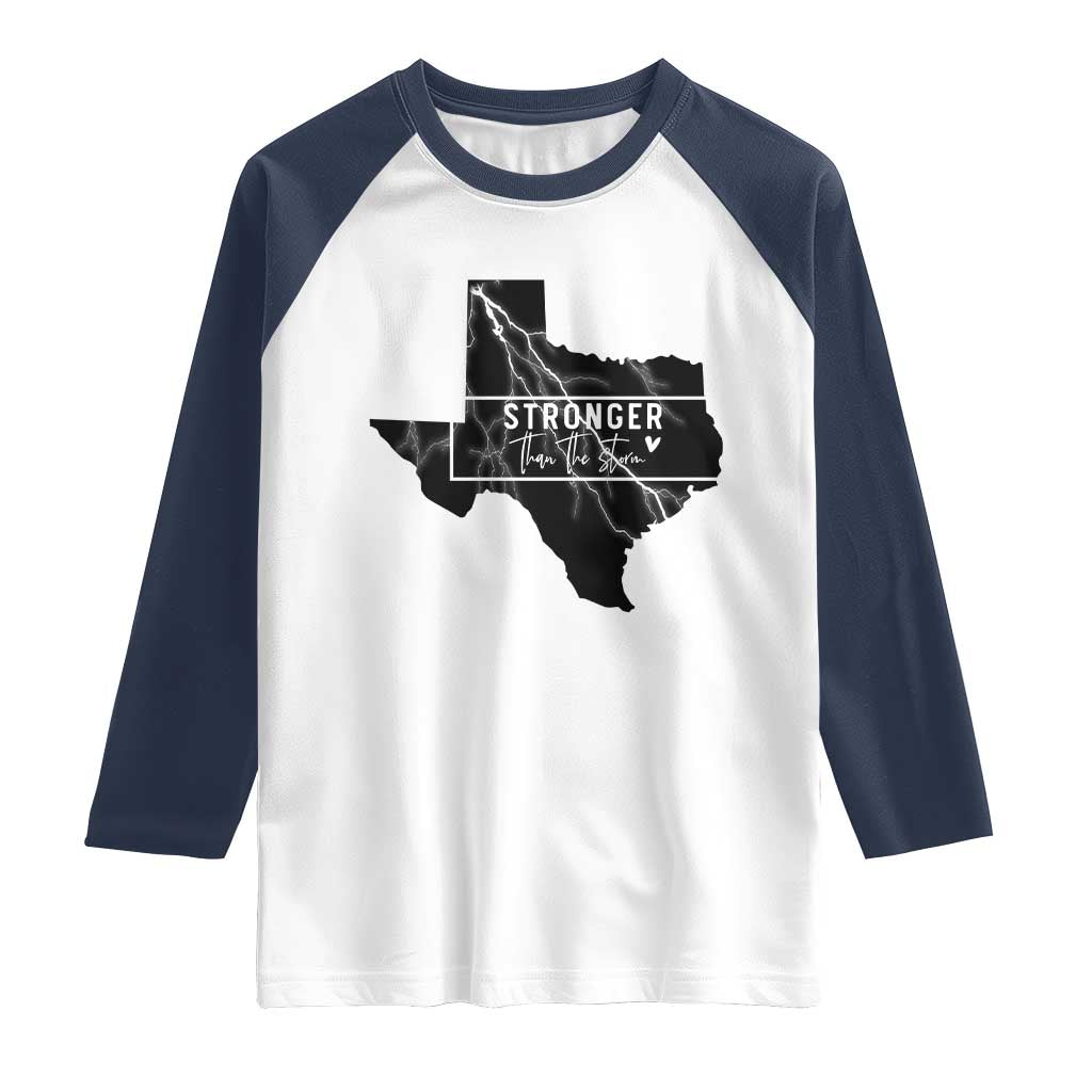 Strong Texas Raglan Shirt Stronger Than The Storm Quote - Wonder Print Shop