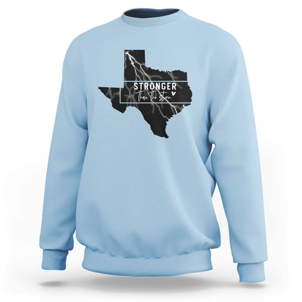 Strong Texas Sweatshirt Stronger Than The Storm Quote - Wonder Print Shop
