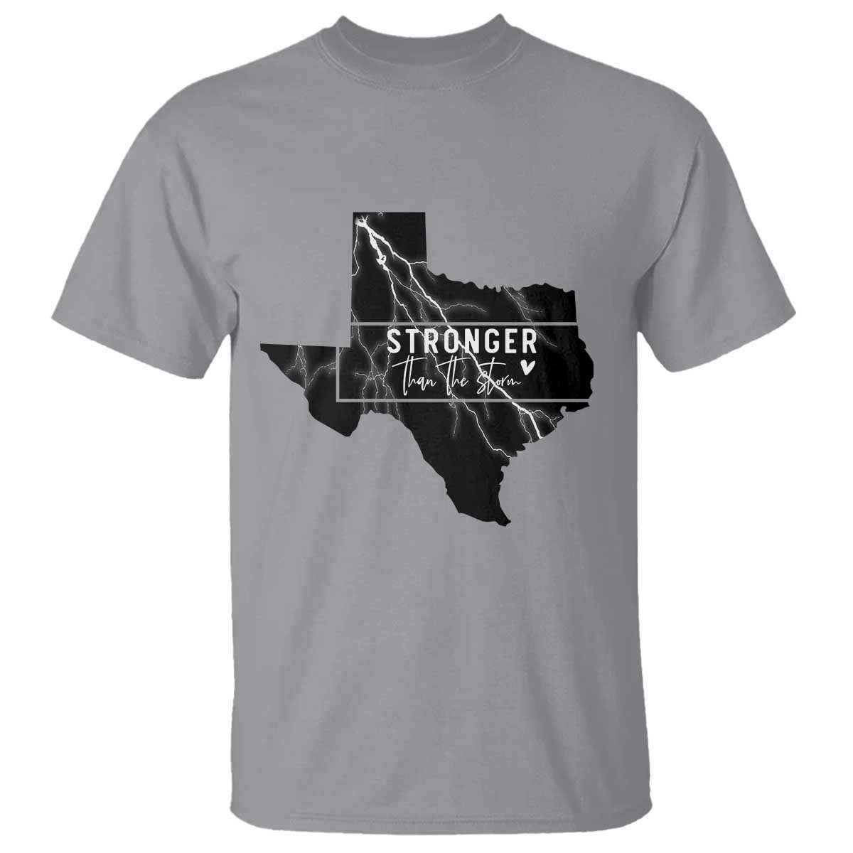 Strong Texas T Shirt Stronger Than The Storm Quote - Wonder Print Shop