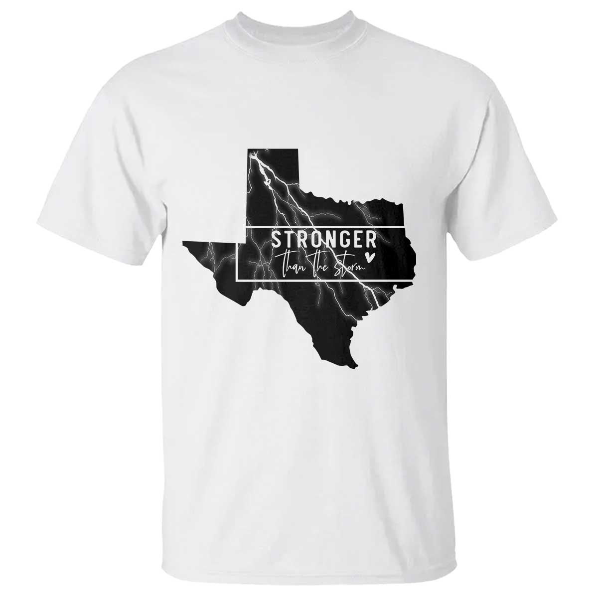 Strong Texas T Shirt Stronger Than The Storm Quote - Wonder Print Shop