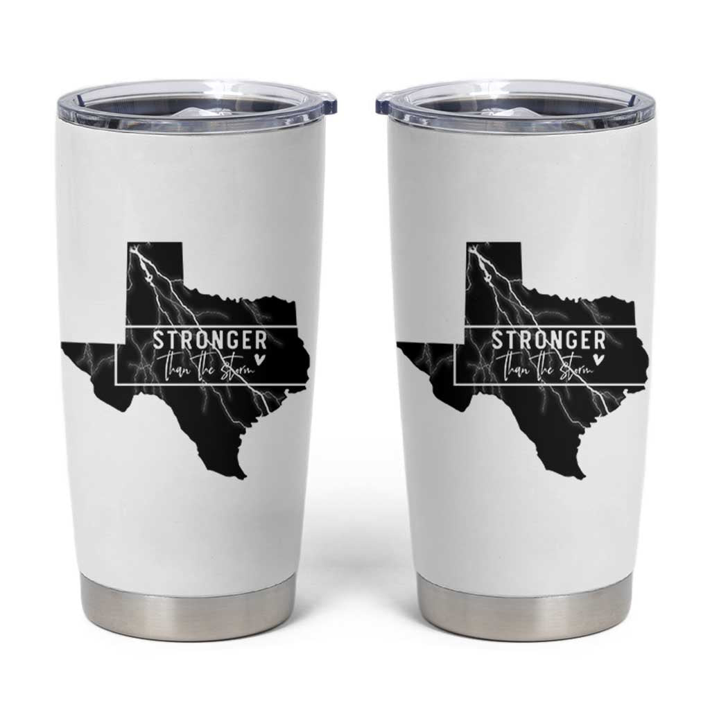 Strong Texas Tumbler Cup Stronger Than The Storm Quote