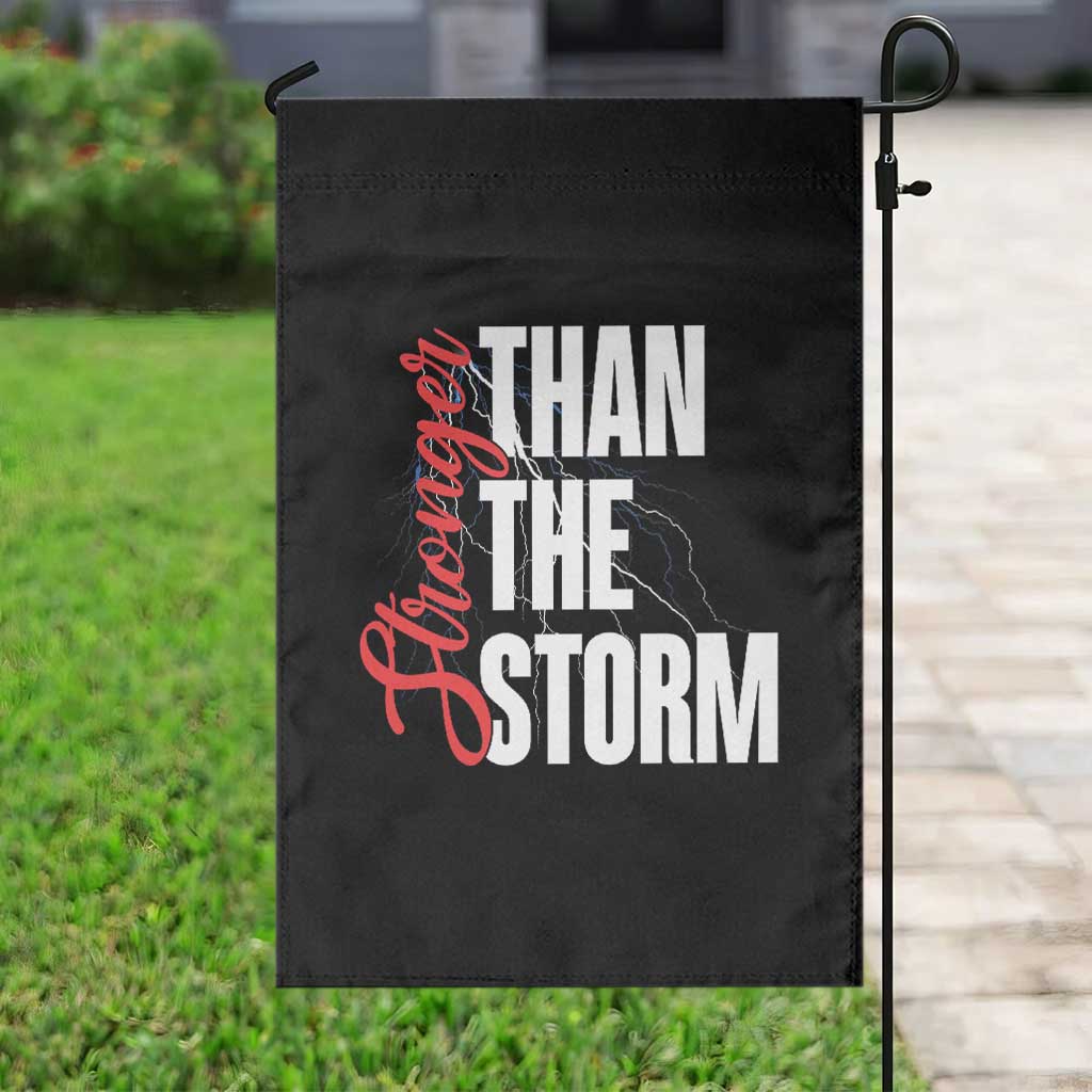 Stronger Than The Storm Garden Flag Positive Mindset Motivation - Wonder Print Shop