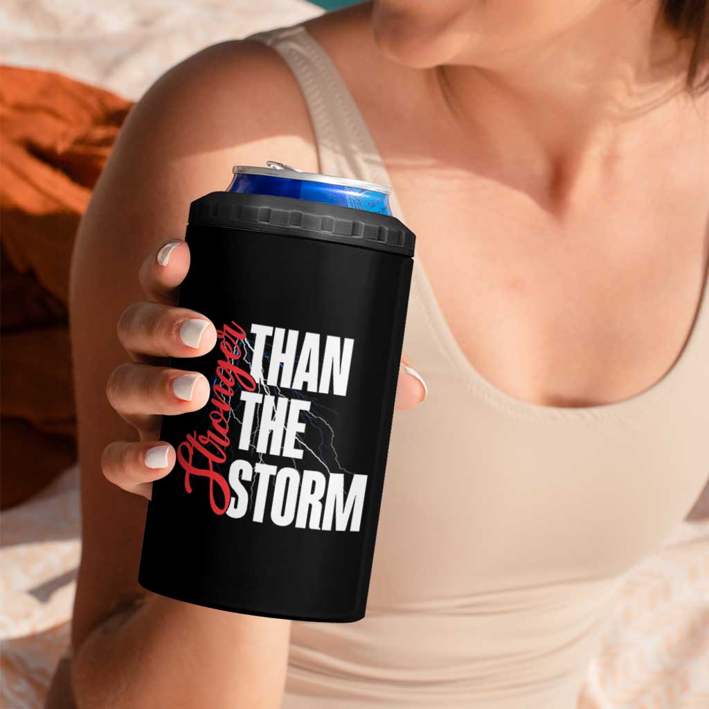 Stronger Than The Storm 4 in 1 Can Cooler Tumbler Positive Mindset Motivation