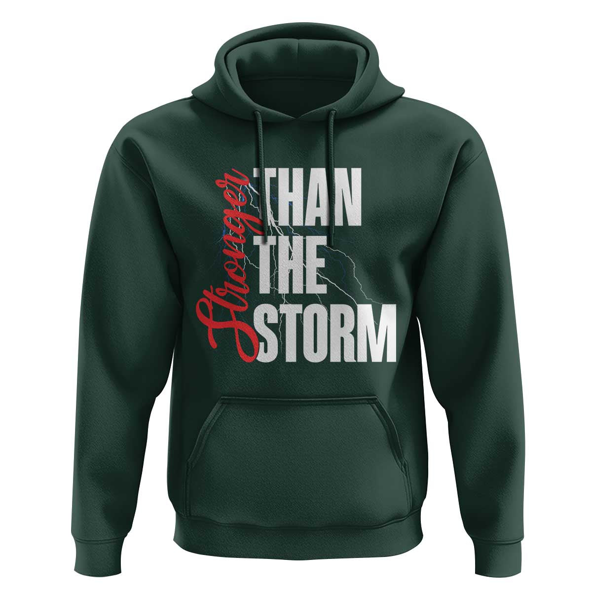 Stronger Than The Storm Hoodie Positive Mindset Motivation - Wonder Print Shop