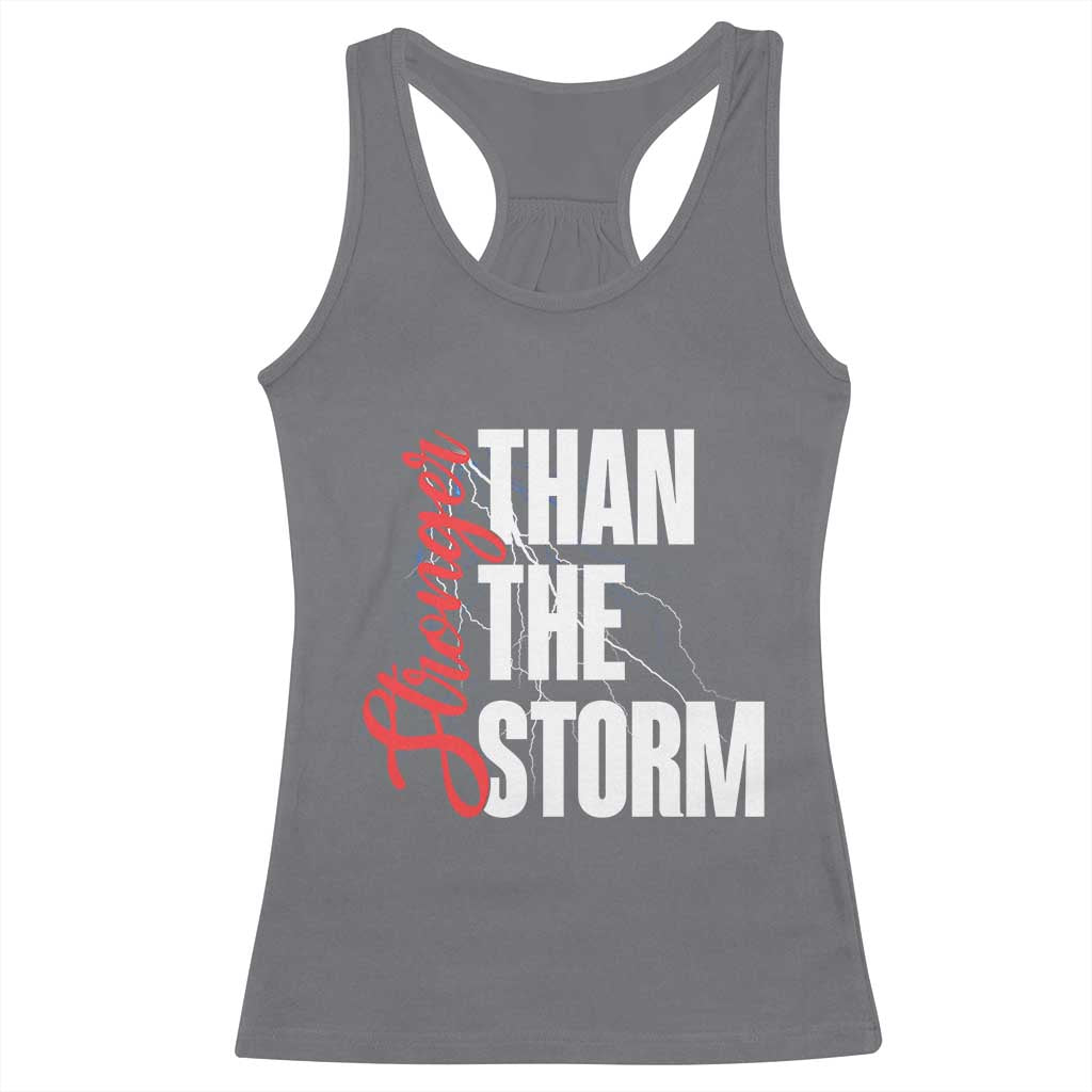 Stronger Than The Storm Racerback Tank Top Positive Mindset Motivation - Wonder Print Shop