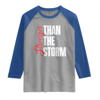 Stronger Than The Storm Raglan Shirt Positive Mindset Motivation - Wonder Print Shop