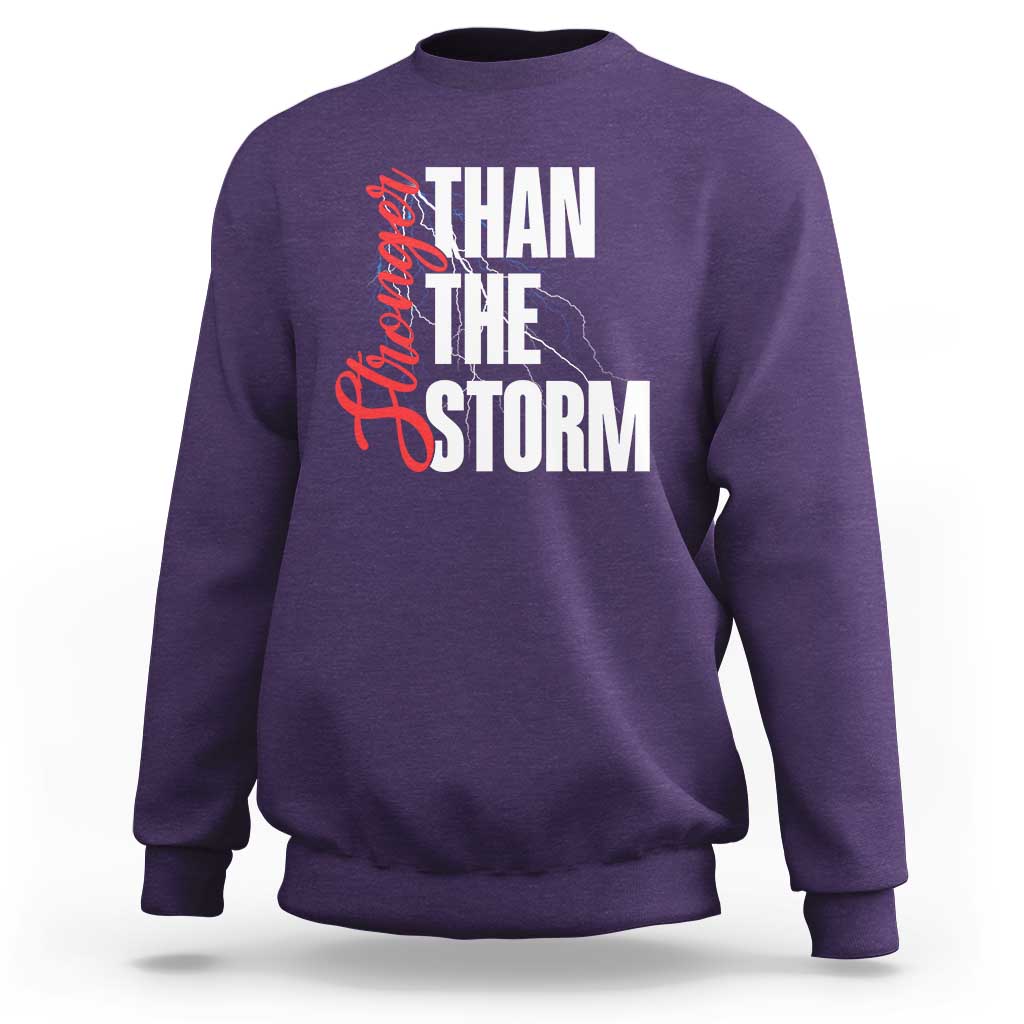 Stronger Than The Storm Sweatshirt Positive Mindset Motivation - Wonder Print Shop