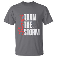 Stronger Than The Storm T Shirt Positive Mindset Motivation - Wonder Print Shop