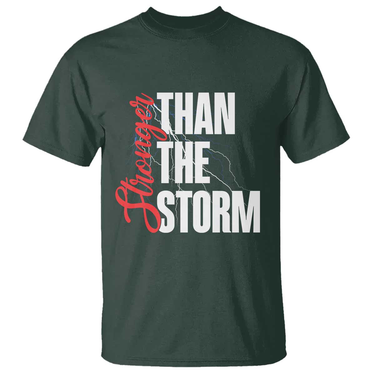 Stronger Than The Storm T Shirt Positive Mindset Motivation - Wonder Print Shop