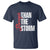 Stronger Than The Storm T Shirt Positive Mindset Motivation - Wonder Print Shop