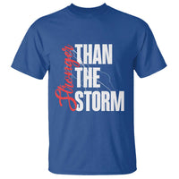 Stronger Than The Storm T Shirt Positive Mindset Motivation - Wonder Print Shop