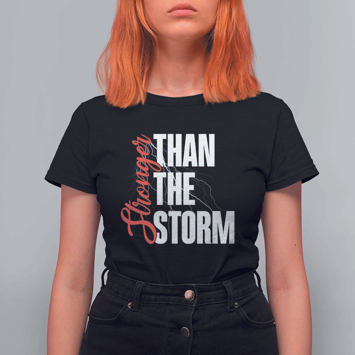 Stronger Than The Storm T Shirt For Women Positive Mindset Motivation - Wonder Print Shop
