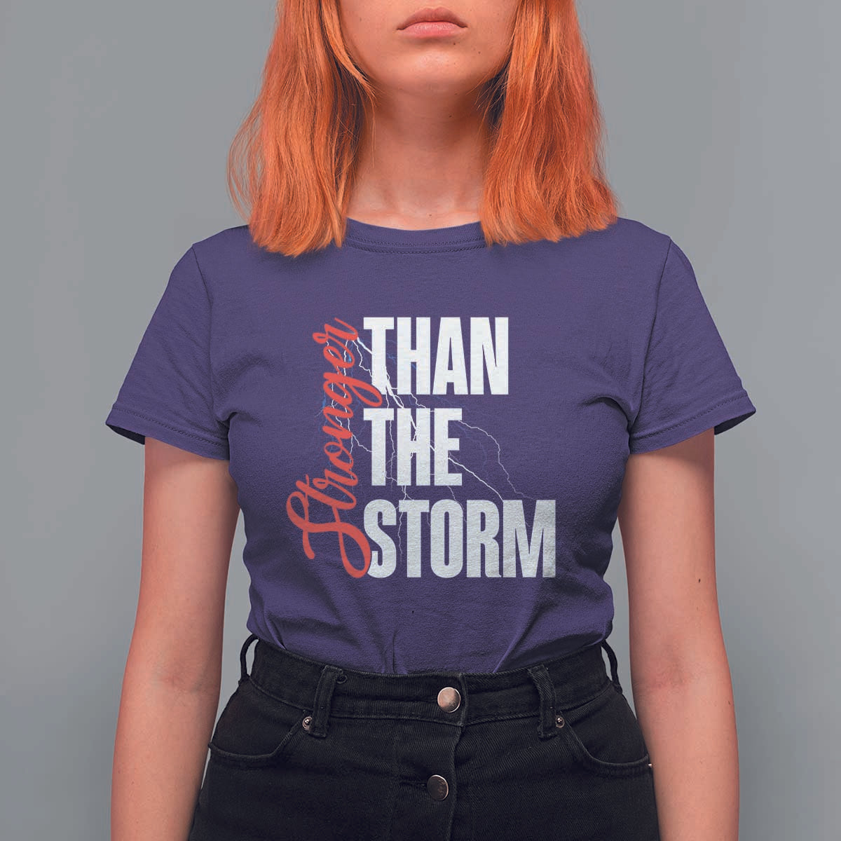 Stronger Than The Storm T Shirt For Women Positive Mindset Motivation - Wonder Print Shop