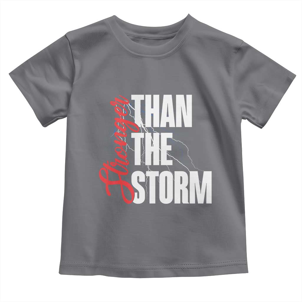 Stronger Than The Storm Toddler T Shirt Positive Mindset Motivation - Wonder Print Shop