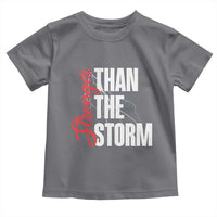 Stronger Than The Storm Toddler T Shirt Positive Mindset Motivation - Wonder Print Shop