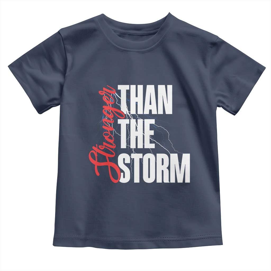 Stronger Than The Storm Toddler T Shirt Positive Mindset Motivation - Wonder Print Shop