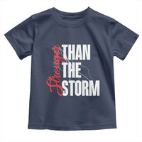 Stronger Than The Storm Toddler T Shirt Positive Mindset Motivation - Wonder Print Shop
