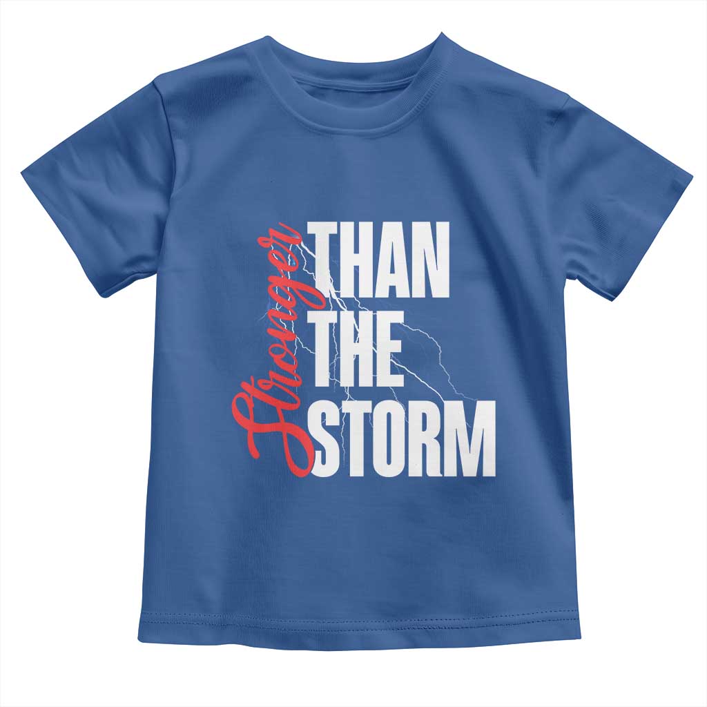 Stronger Than The Storm Toddler T Shirt Positive Mindset Motivation - Wonder Print Shop
